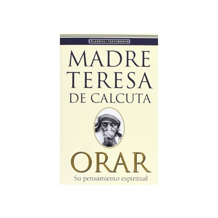 Orar. Su pensamiento espiritual